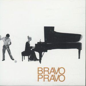 BRAVO PRAVO