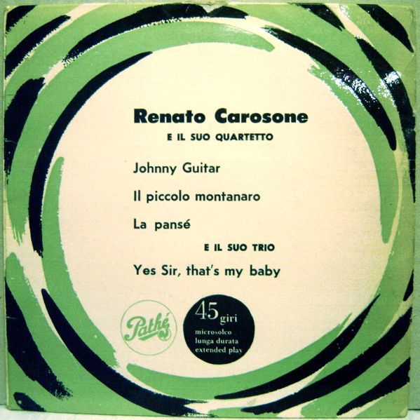 Johnny Guitar/il piccolo montanaro/La pansé/ Yes Sir, that's my baby